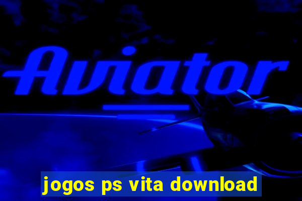 jogos ps vita download